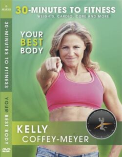 30 Minutes to Fitness "Your Best Body"